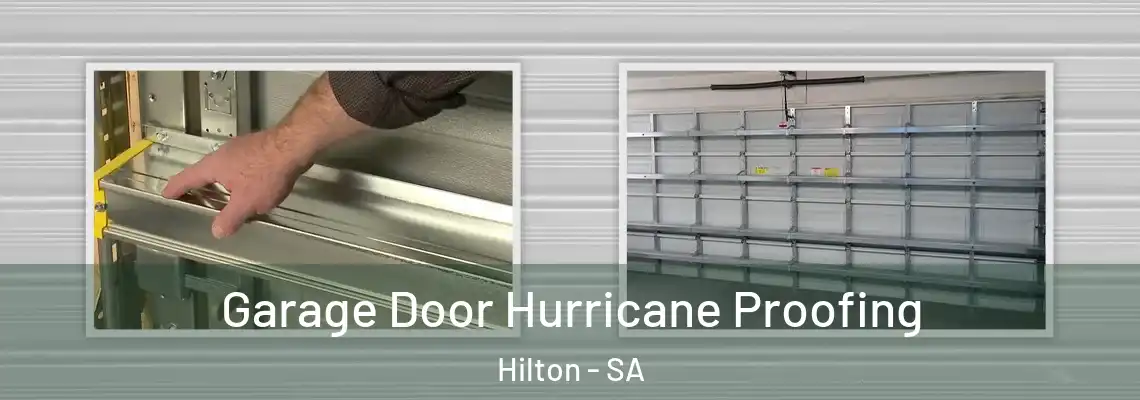Garage Door Hurricane Proofing Hilton - SA