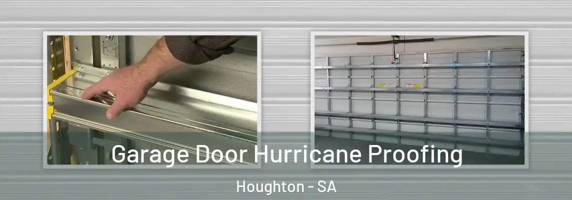 Garage Door Hurricane Proofing Houghton - SA