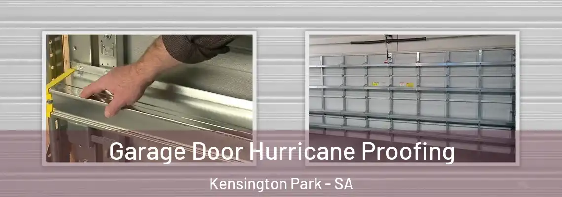  Garage Door Hurricane Proofing Kensington Park - SA
