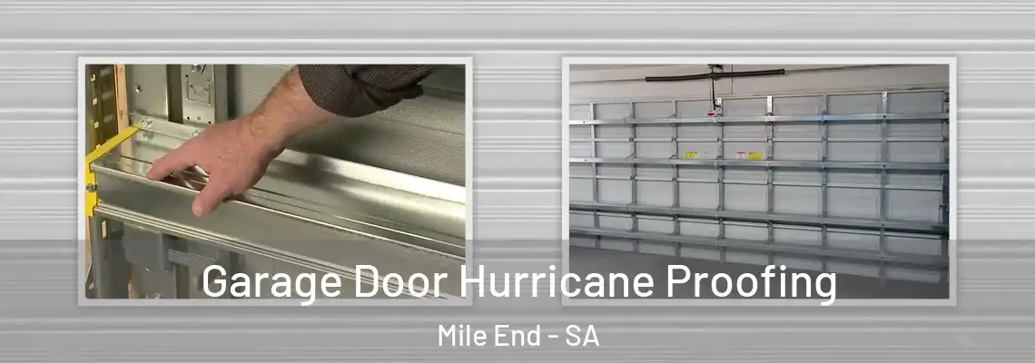 Garage Door Hurricane Proofing Mile End - SA