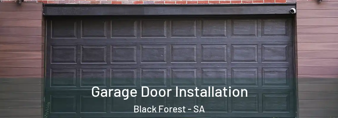 Garage Door Installation Black Forest - SA