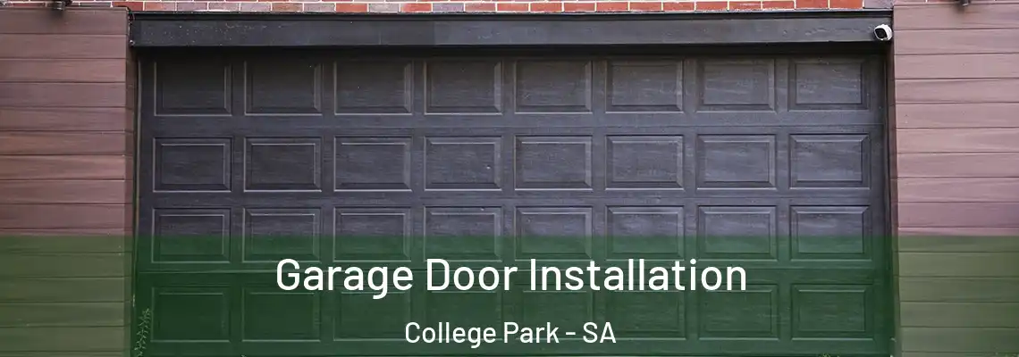Garage Door Installation College Park - SA