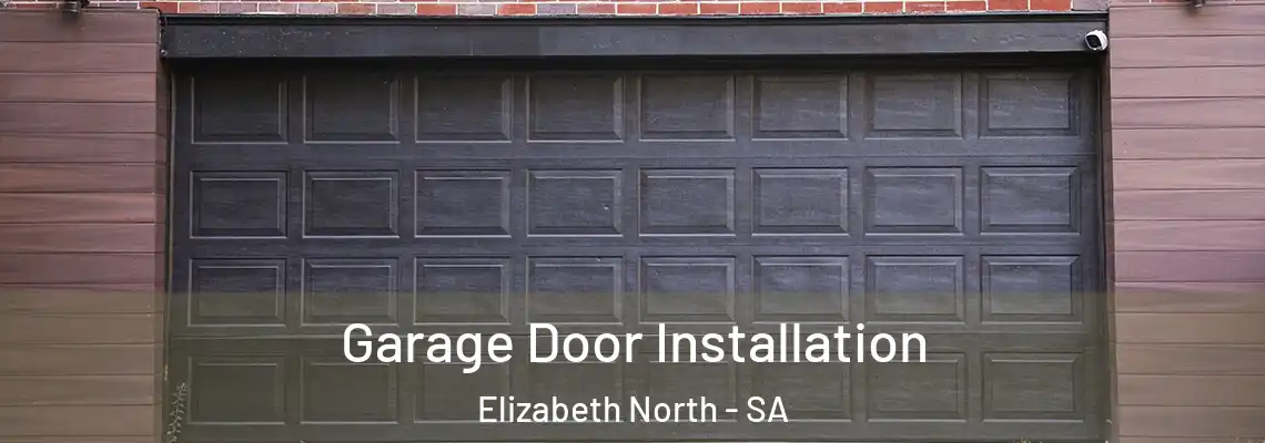Garage Door Installation Elizabeth North - SA