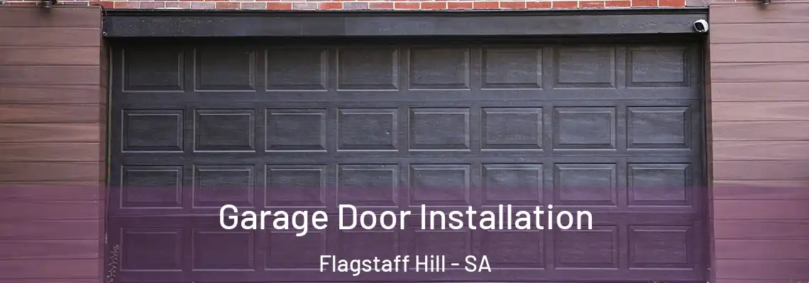 Garage Door Installation Flagstaff Hill - SA