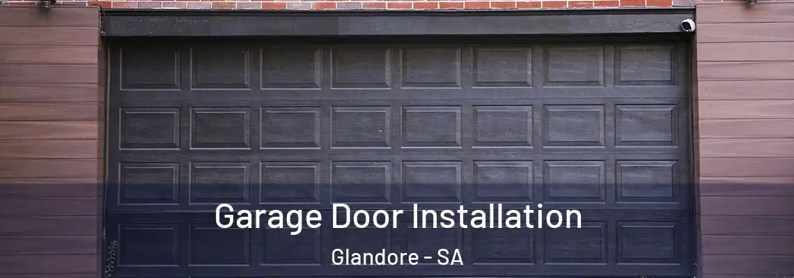 Garage Door Installation Glandore - SA