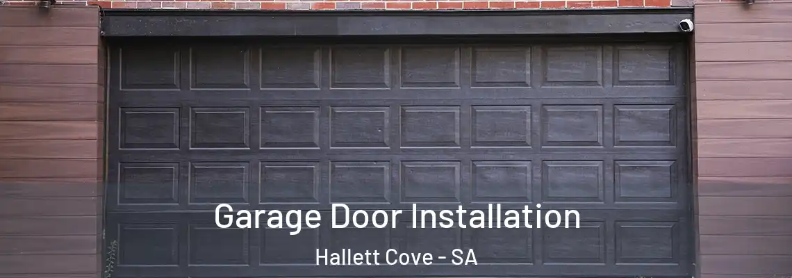 Garage Door Installation Hallett Cove - SA