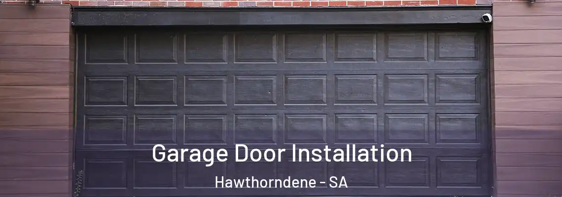 Garage Door Installation Hawthorndene - SA