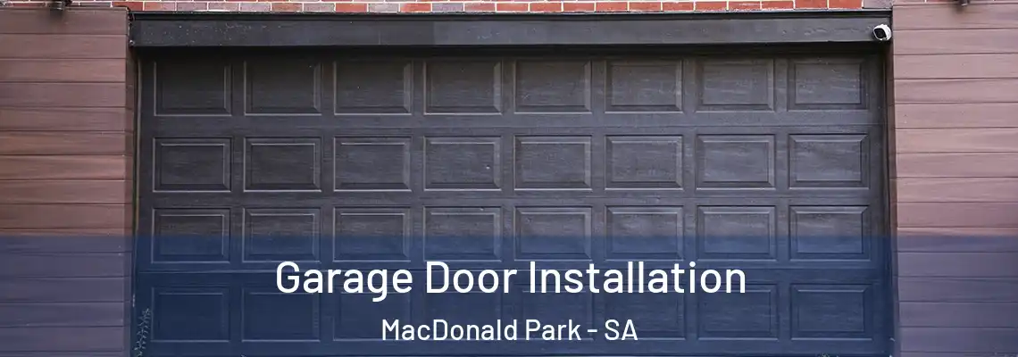  Garage Door Installation MacDonald Park - SA