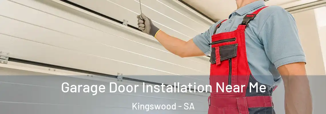 Garage Door Installation Near Me Kingswood - SA