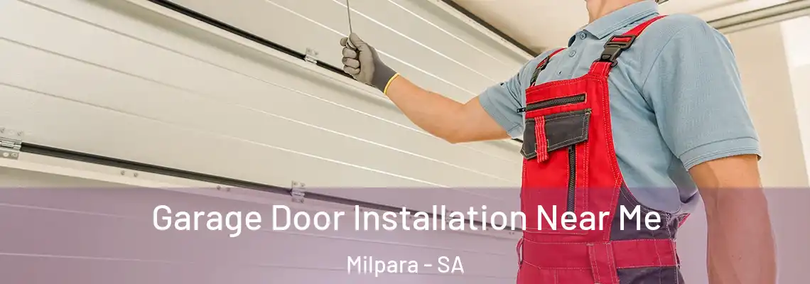 Garage Door Installation Near Me Milpara - SA