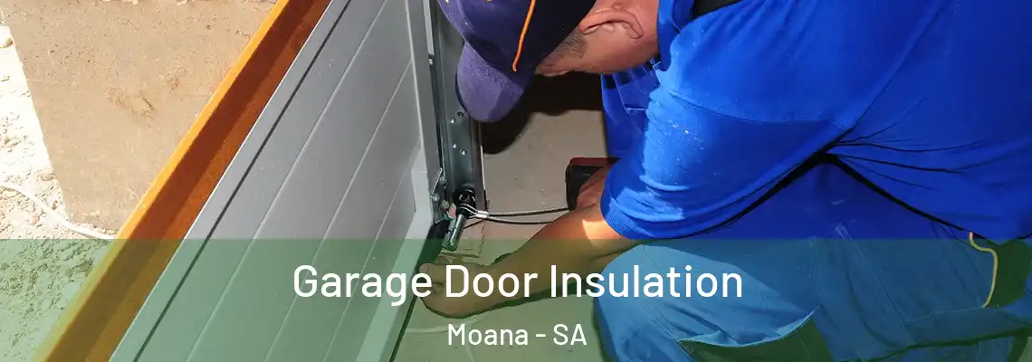  Garage Door Insulation Moana - SA