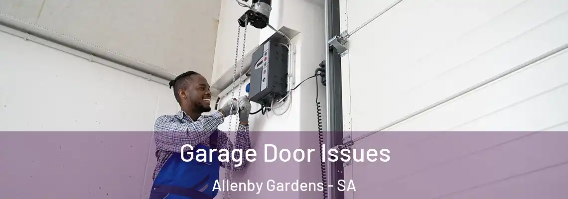  Garage Door Issues Allenby Gardens - SA