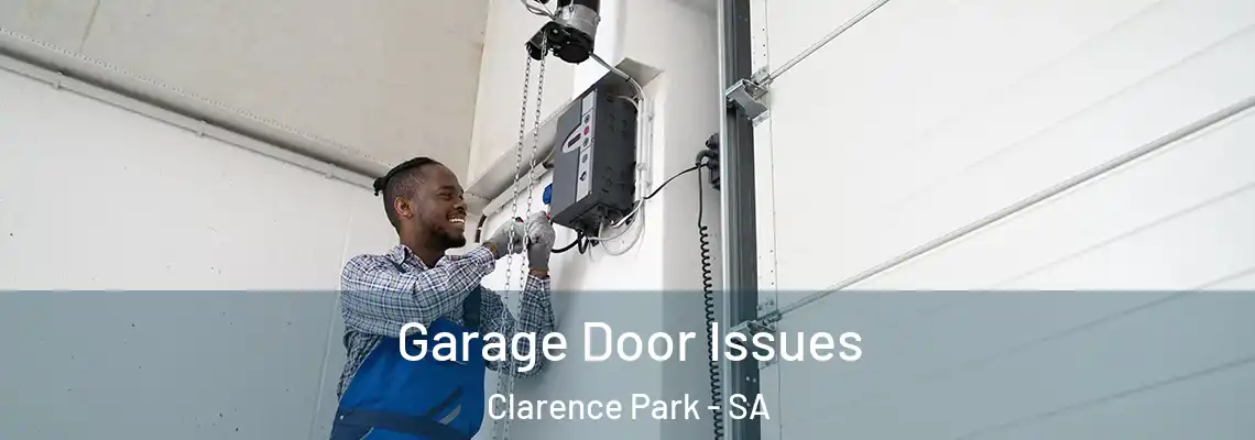  Garage Door Issues Clarence Park - SA