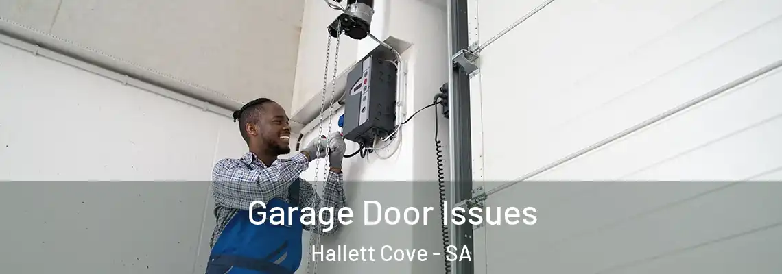  Garage Door Issues Hallett Cove - SA