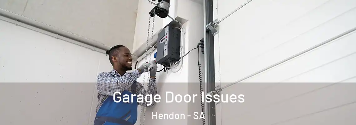  Garage Door Issues Hendon - SA