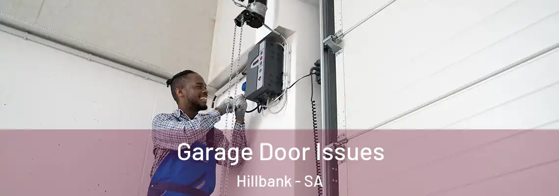  Garage Door Issues Hillbank - SA