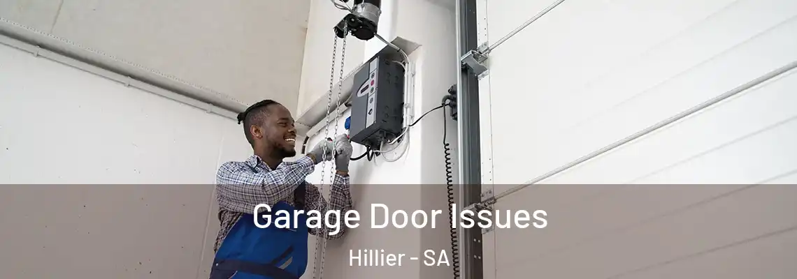  Garage Door Issues Hillier - SA