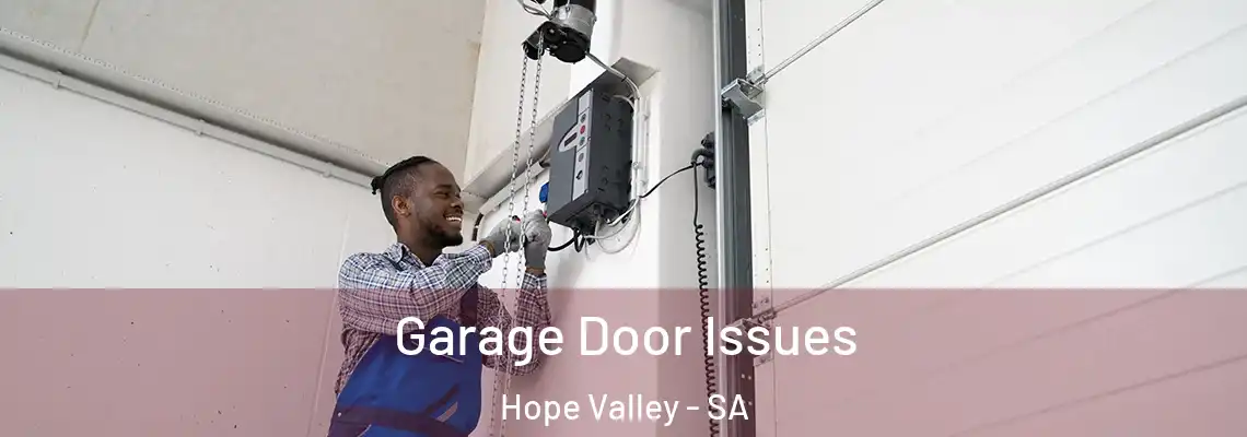  Garage Door Issues Hope Valley - SA