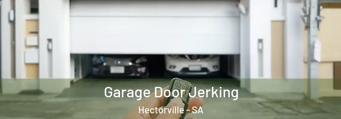  Garage Door Jerking Hectorville - SA