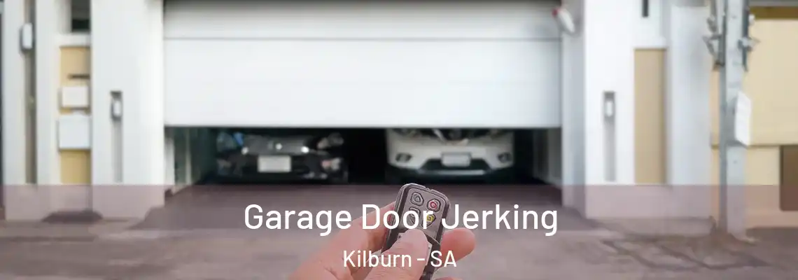 Garage Door Jerking Kilburn - SA