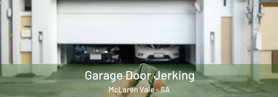  Garage Door Jerking McLaren Vale - SA