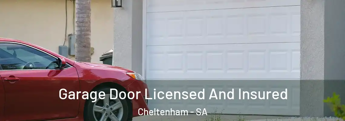 Garage Door Licensed And Insured Cheltenham - SA