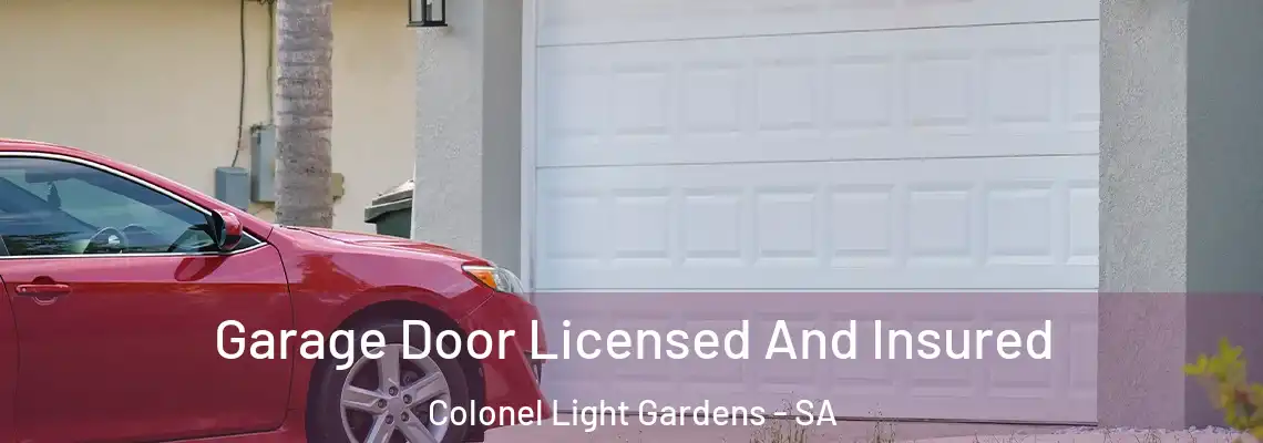  Garage Door Licensed And Insured Colonel Light Gardens - SA