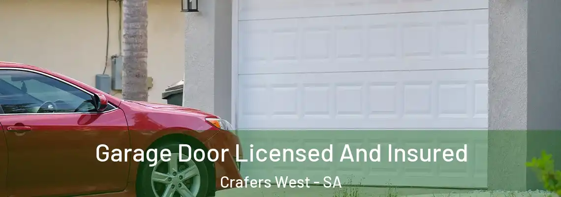  Garage Door Licensed And Insured Crafers West - SA