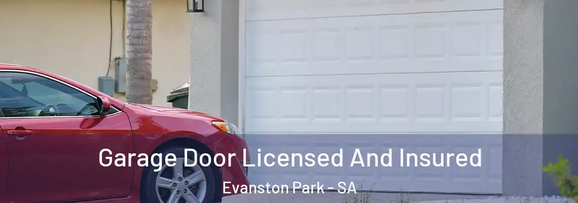  Garage Door Licensed And Insured Evanston Park - SA