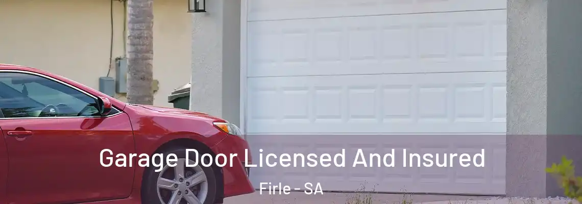  Garage Door Licensed And Insured Firle - SA