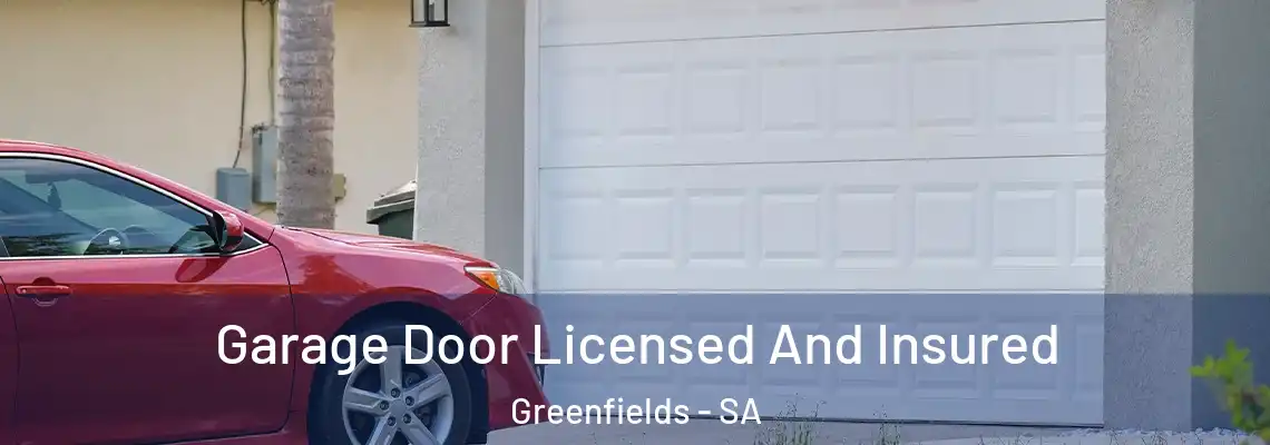  Garage Door Licensed And Insured Greenfields - SA