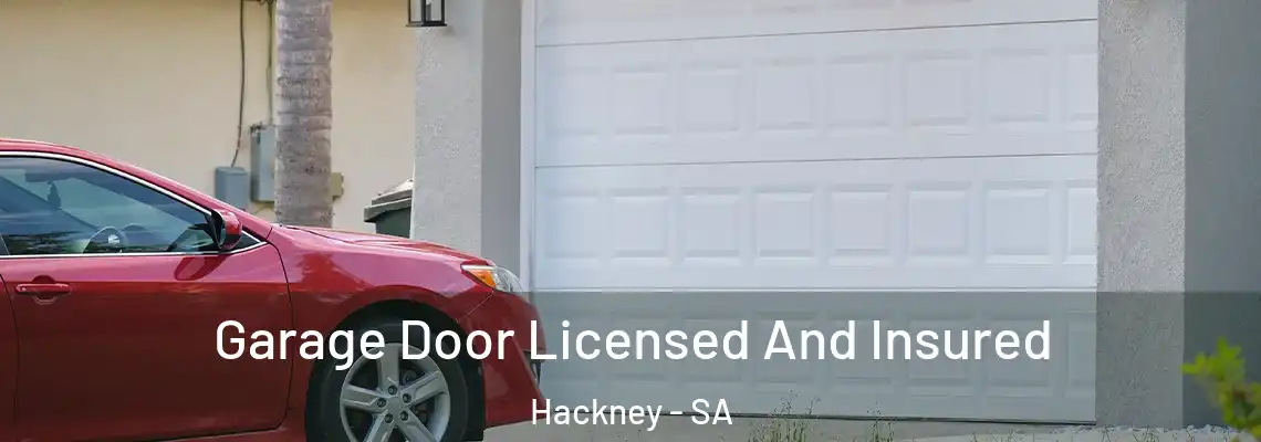 Garage Door Licensed And Insured Hackney - SA