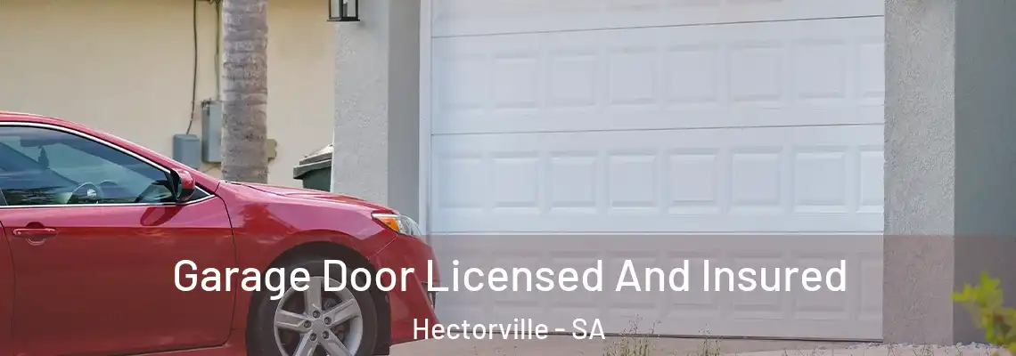 Garage Door Licensed And Insured Hectorville - SA
