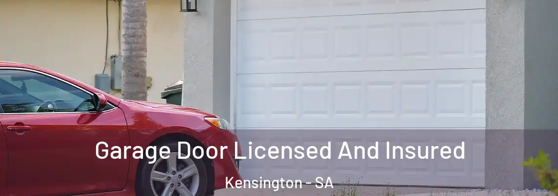 Garage Door Licensed And Insured Kensington - SA