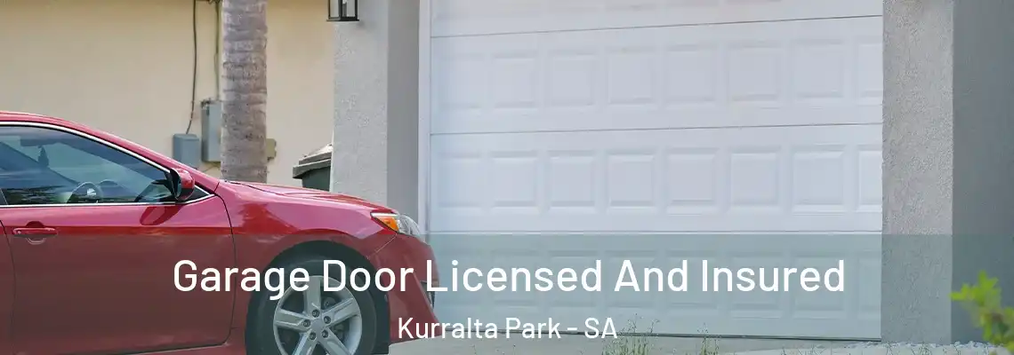  Garage Door Licensed And Insured Kurralta Park - SA