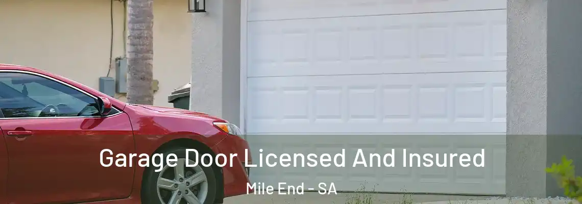 Garage Door Licensed And Insured Mile End - SA