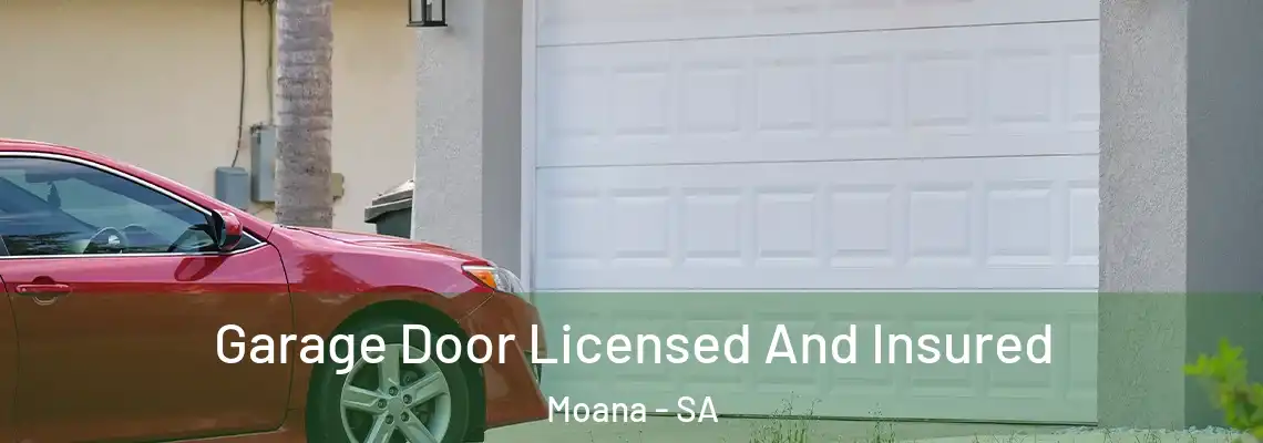 Garage Door Licensed And Insured Moana - SA