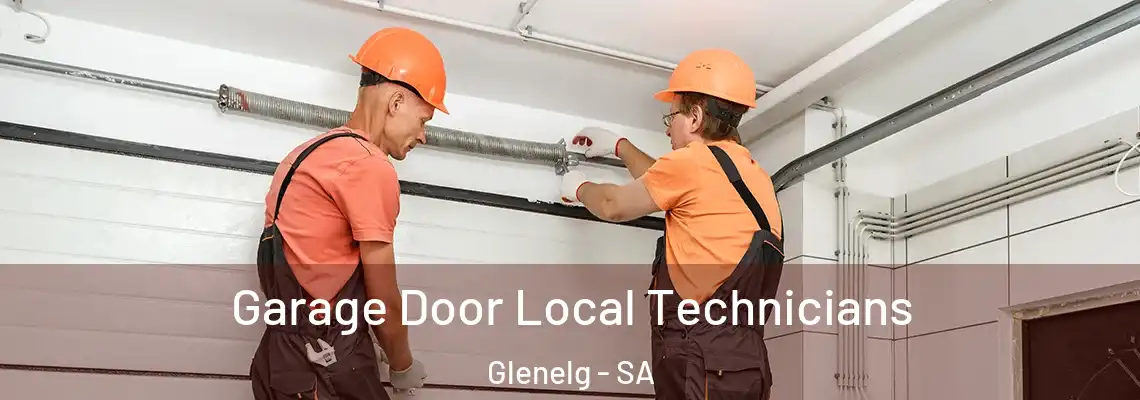 Garage Door Local Technicians Glenelg - SA