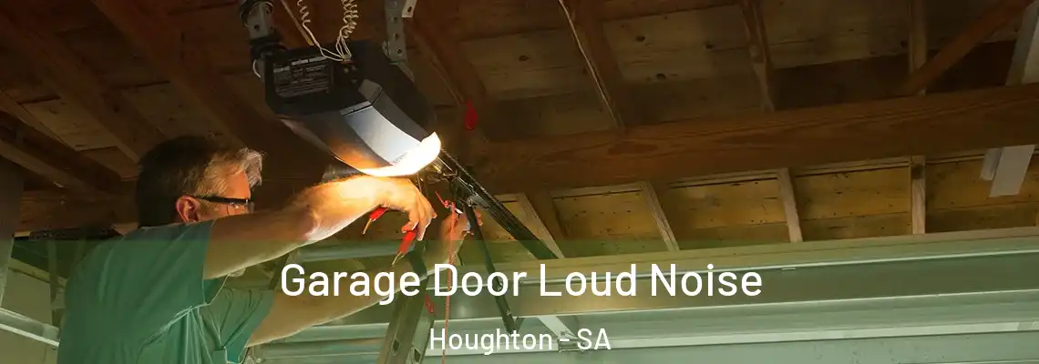 Garage Door Loud Noise Houghton - SA