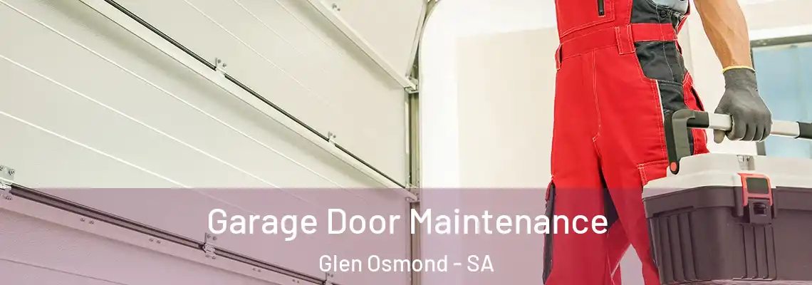 Garage Door Maintenance Glen Osmond - SA