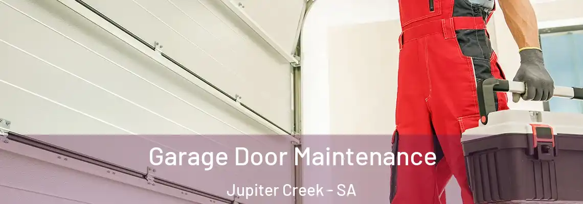 Garage Door Maintenance Jupiter Creek - SA