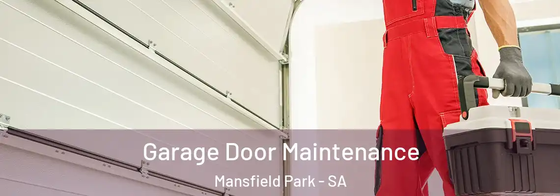 Garage Door Maintenance Mansfield Park - SA