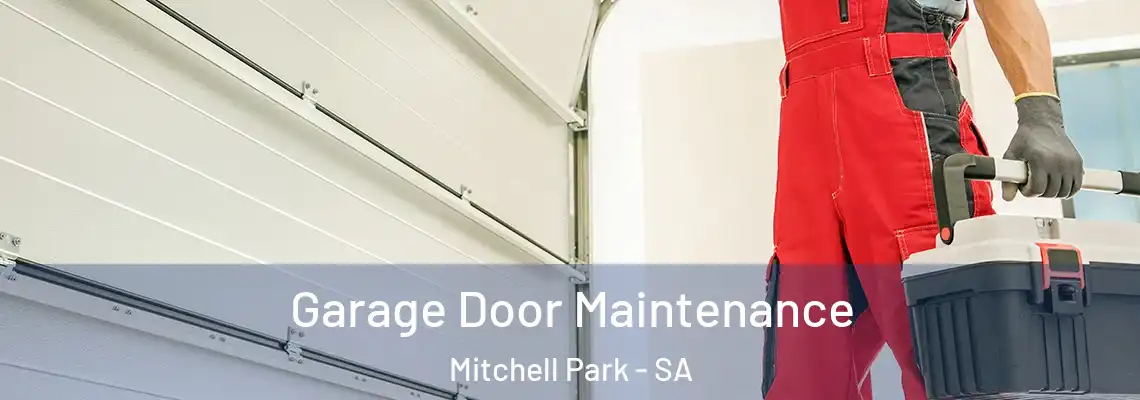  Garage Door Maintenance Mitchell Park - SA