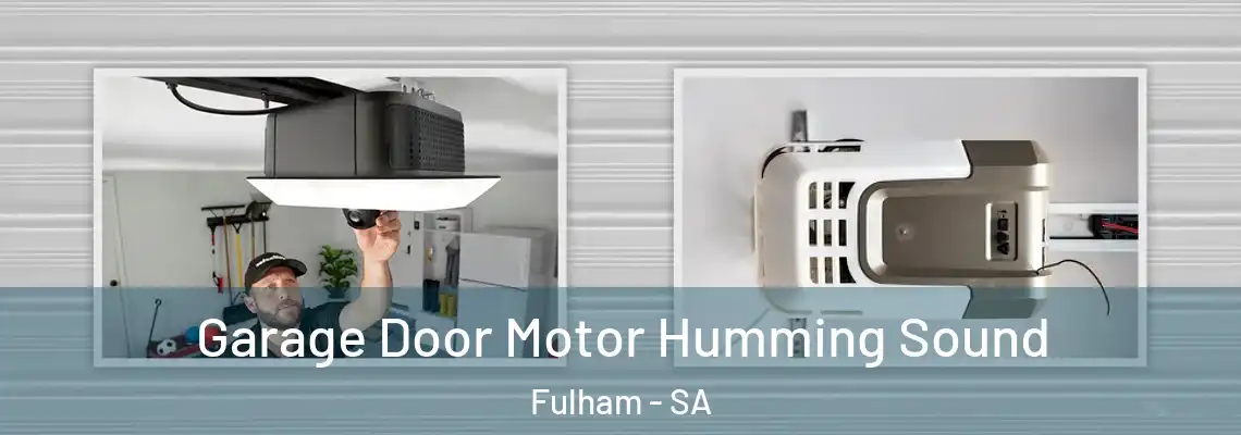 Garage Door Motor Humming Sound Fulham - SA