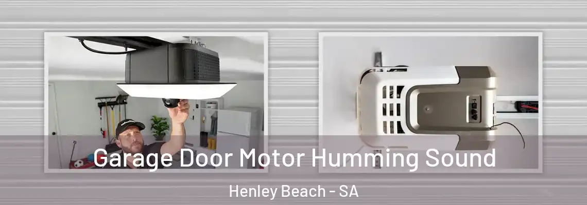  Garage Door Motor Humming Sound Henley Beach - SA