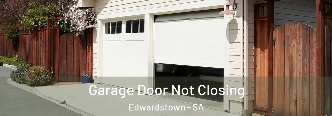 Garage Door Not Closing Edwardstown - SA