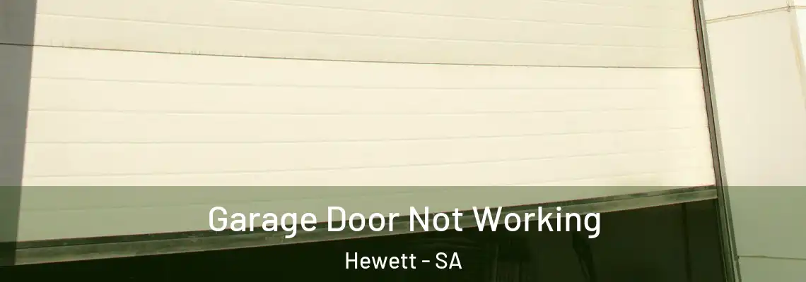Garage Door Not Working Hewett - SA