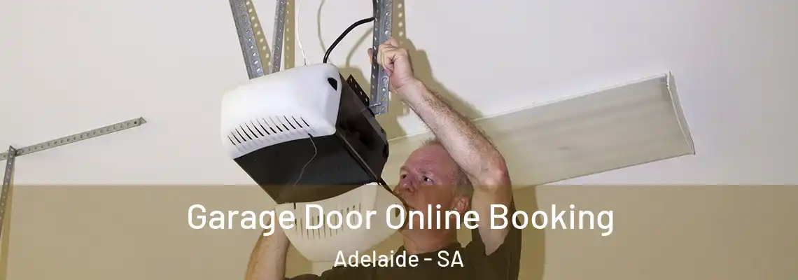 Garage Door Online Booking Adelaide - SA