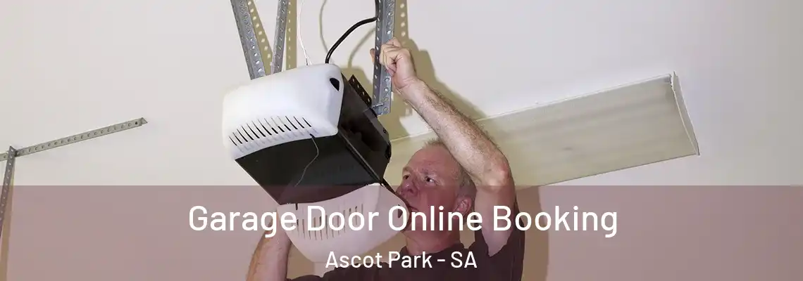 Garage Door Online Booking Ascot Park - SA