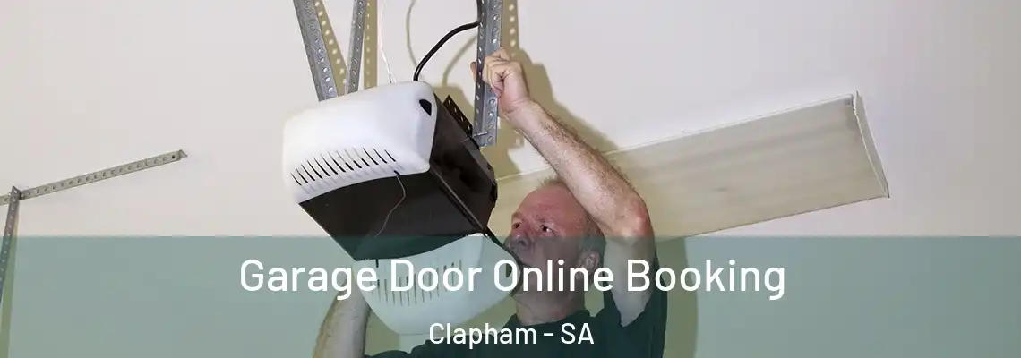  Garage Door Online Booking Clapham - SA